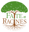 Faîte et Racines